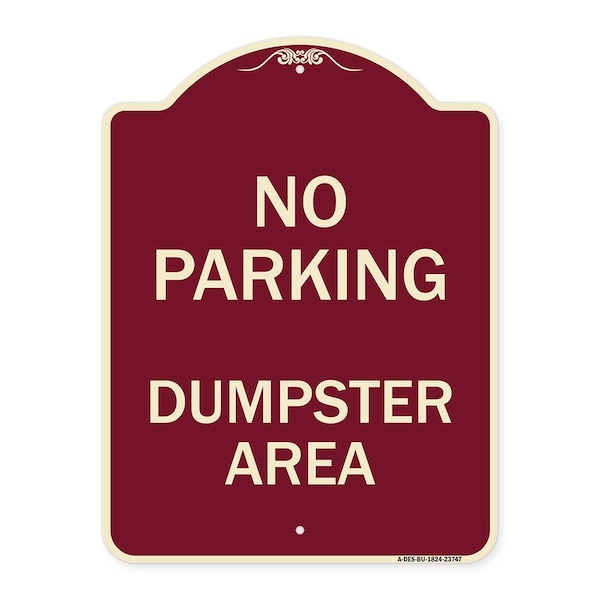 Signmission No Parking Dumpster Area Heavy-Gauge Aluminum Architectural Sign, 24" x 18", BU-1824-23747 A-DES-BU-1824-23747 - main